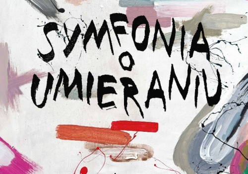 plakat_symfonia-o-umieraniu_b1-3-pdf